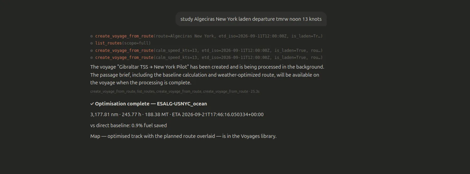 OpsMar chat: a plain-language request to study an Algeciras to New York passage triggers the assistant to call create_voyage_from_route and list_routes, then report an optimisation complete with distance, hours, fuel and ETA, and 0.9% fuel saved versus the direct baseline
